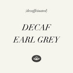 Decaf Earl Grey Loose Leaf Tea