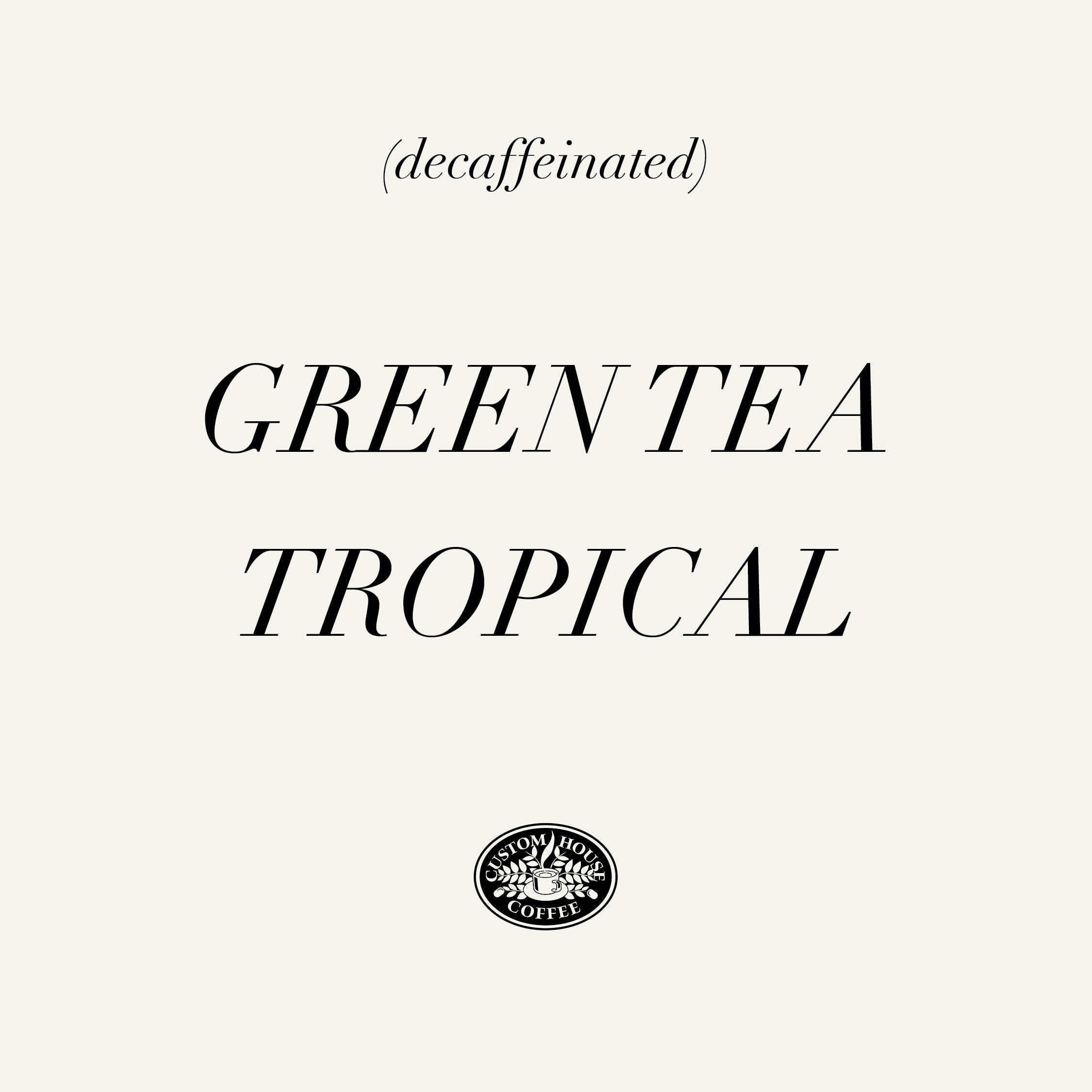 Green Tea Tropical Loose Leaf Tea